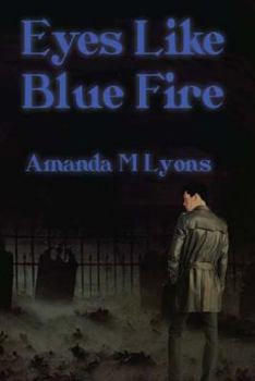 Paperback Eyes Like Blue Fire Book