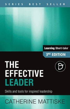 Paperback The Effective Leader: Skills and Tools for Inspired Leadership Book