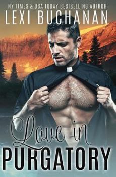 Love in Purgatory - Book #2 of the De La Fuente Family