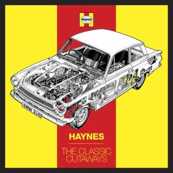 Hardcover Haynes The Classic Cutaways Book