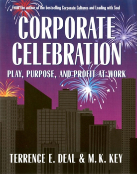 Hardcover Corporate Celebration Play, Purpose, and Profit at Work Book