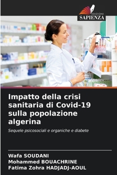 Impatto della crisi sanitaria di Covid-19 sulla popolazione algerina (Italian Edition)