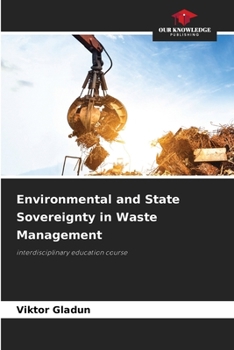Paperback Environmental and State Sovereignty in Waste Management Book