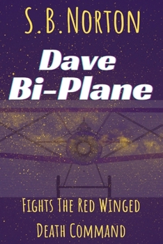 Paperback Dave Bi-Plane Fights the Red Winged Death Command Book