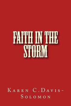 Paperback Faith in the Storm Book