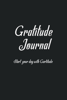 Paperback My Day Begins and Ends with Gratitude: A Gratitude and Affirmations Journal Book