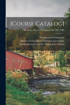 Paperback [Course Catalog]; Graduate School Of Engineering 1985/1986 Book