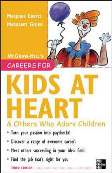 Paperback Careers for Kids at Heart & Others Who Adore Children Book