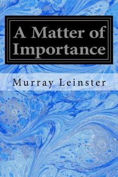 Paperback A Matter of Importance Book