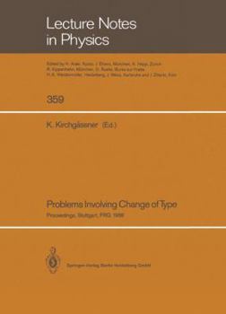 Paperback Problems Involving Change of Type: Proceedings of a Conference Held at the University of Stuttgart, Frg, October 11-14, 1988 Book