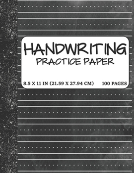 Handwriting Practice Paper: Dotted Mid-lines Uppercase and Lowercase Writing Sheets Notebook For Kids (Kindergarten To 3rd Grade Students)