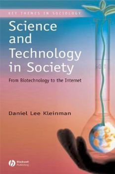 Paperback Science and Technology in Society: From Biotechnology to the Internet Book