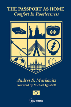 Paperback The Passport as Home: Comfort in Rootlessness Book