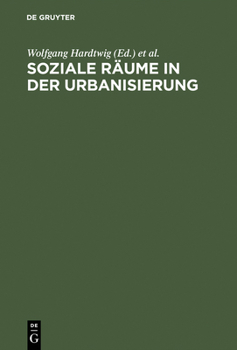 Hardcover Soziale Räume in der Urbanisierung [German] Book