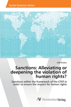 Paperback Sanctions: Alleviating or deepening the violation of human rights? Book