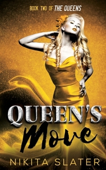 Queen's Move - Book #2 of the Queens