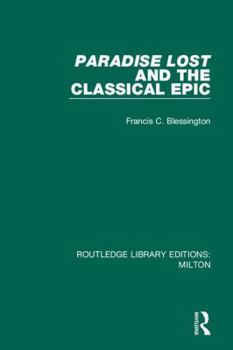 Hardcover Paradise Lost and the Classical Epic Book