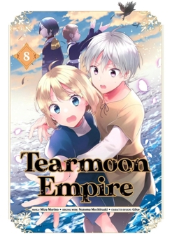 Tearmoon Empire (Manga): Volume 8