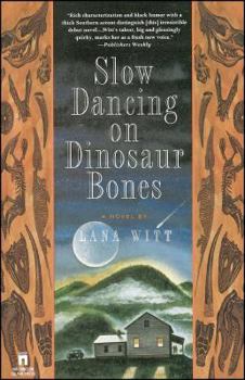 Paperback Slow Dancing on Dinosaur Bones Book