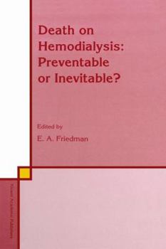 Paperback Death on Hemodialysis: Preventable or Inevitable? Book