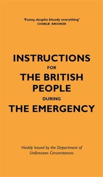Hardcover Instructions for the British People During the Emergency Book