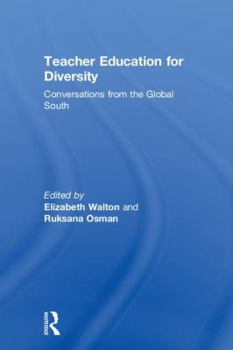 Hardcover Teacher Education for Diversity: Conversations from the Global South Book