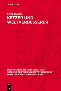 Hardcover Ketzer Und Weltverbesserer: Zwei Beiträge Zur Geschichte Südosteuropas Im 13. Und 15. Jahrhundert [German] Book