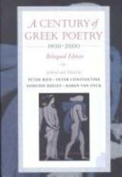 Hardcover A Century of Greek Poetry: 1900-2000 Book