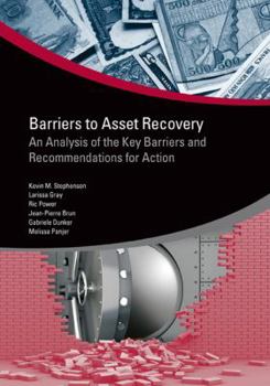 Paperback Barriers to Asset Recovery: An Analysis of the Key Barriers and Recommendations for Action Book