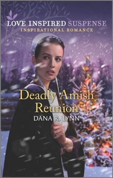 Deadly Amish Reunion - Book #9 of the Amish Country Justice