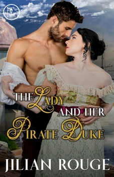 Paperback The Lady and Her Pirate Duke Book