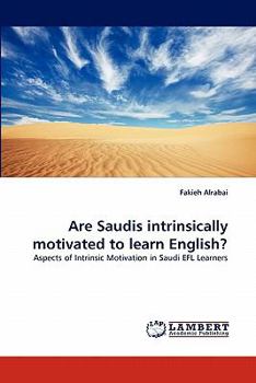 Paperback Are Saudis Intrinsically Motivated to Learn English? Book