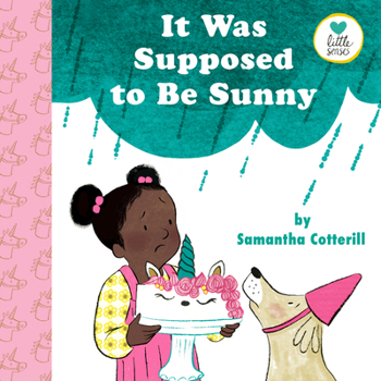 It Was Supposed to Be Sunny - Book  of the Little Senses