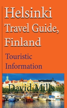 Paperback Helsinki Travel Guide, Finland: Touristic Information Book