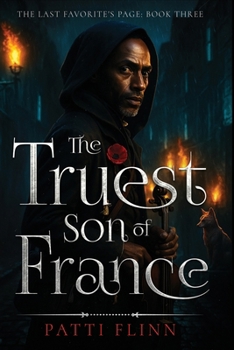 The Truest Son of France