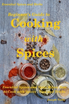 Paperback Beginner's Guide to Cooking with Spices Book