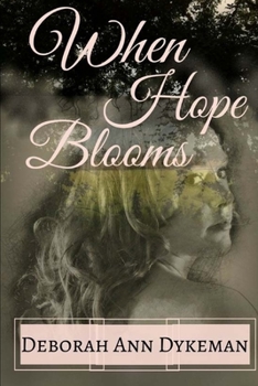 Paperback When Hope Blooms Book