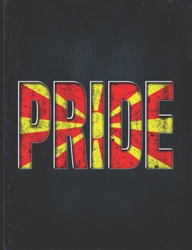 Pride: Macedonia Heritage Gift for Macedonian Coworker from Skopje  Undated Planner Daily Weekly Monthly Calendar Organizer Journal