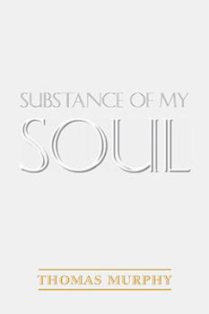 Paperback Substance of My Soul Book