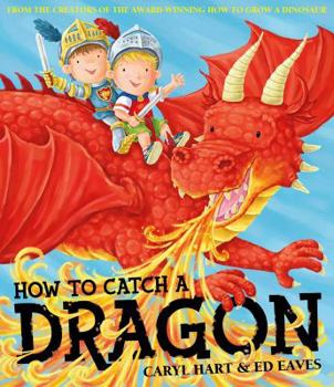 Paperback How to Catch a Dragon Book