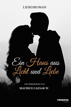 Paperback Ein Haus aus Licht und Liebe [German] Book