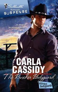 The Rancher Bodyguard - Book #8 of the Wild West Bodyguards