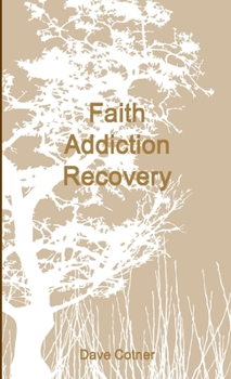 Paperback Faith Addiction Recovery Book