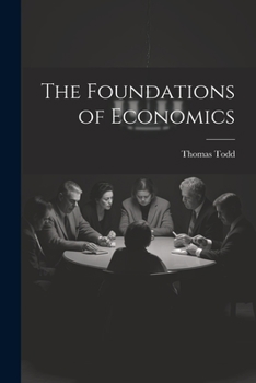 Paperback The Foundations of Economics Book