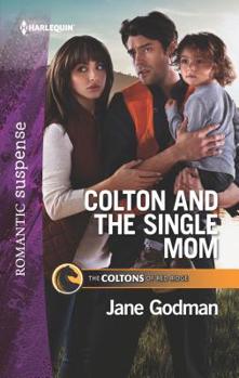 Colton And The Single Mum - Book #4 of the Coltons of Red Ridge