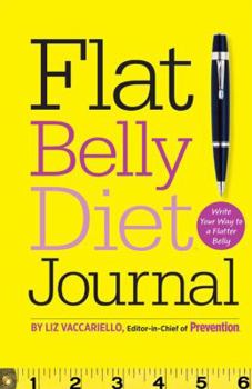 Spiral-bound Flat Belly Diet! Journal: Write Your Way to a Flatter Belly Book