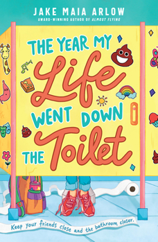 Paperback The Year My Life Went Down the Toilet Book