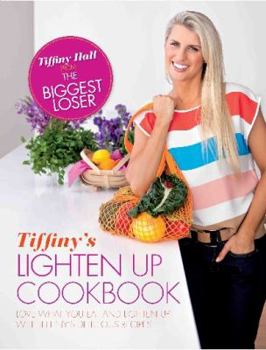 Paperback Tiffiny's Eat More and Lighten Up Cookbook. by Tiffiny Hall Book