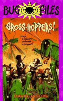 Mass Market Paperback The Bug Files 6: Gross Hoppers! Book