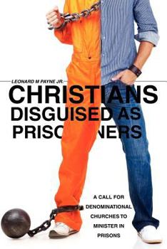 Paperback Christians Disguised as Prisoners Book